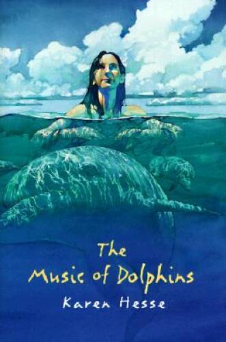 The Music of Dolphins – Hardcover By Hesse, Karen – GOOD