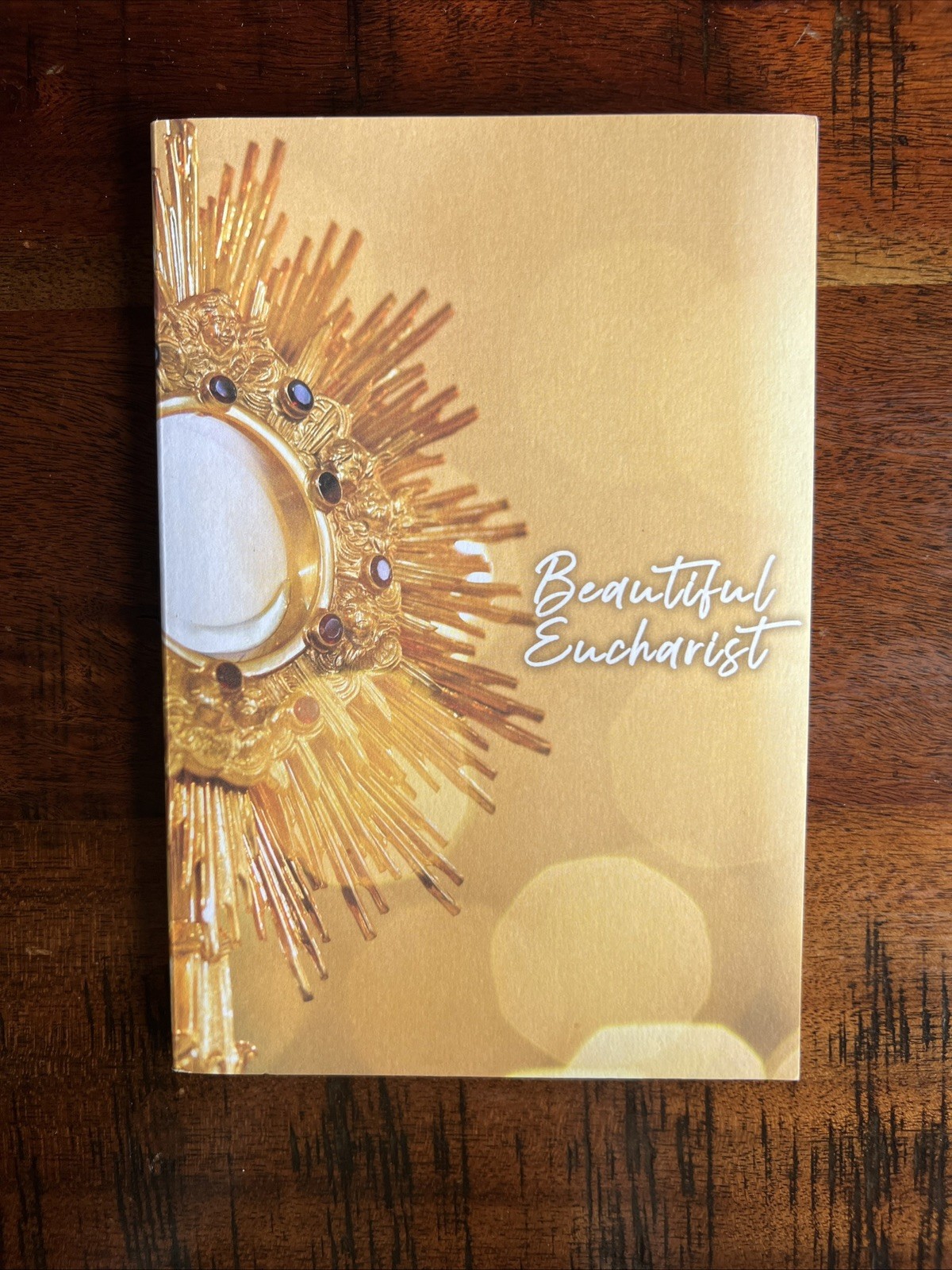 Beautiful Eucharist