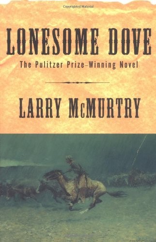 LONESOME DOVE : A NOVEL By Larry Mcmurtry *Excellent Condition*