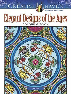 Creative Haven Elegant Designs of the Ages Coloring Book (Adult Coloring Books: