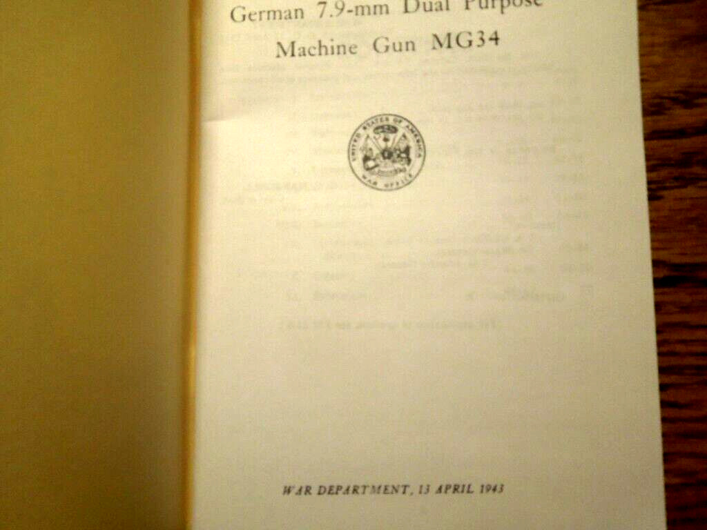 German WW2 MG 34 7.92mm US. War Department Service and Training Book 72 Pages