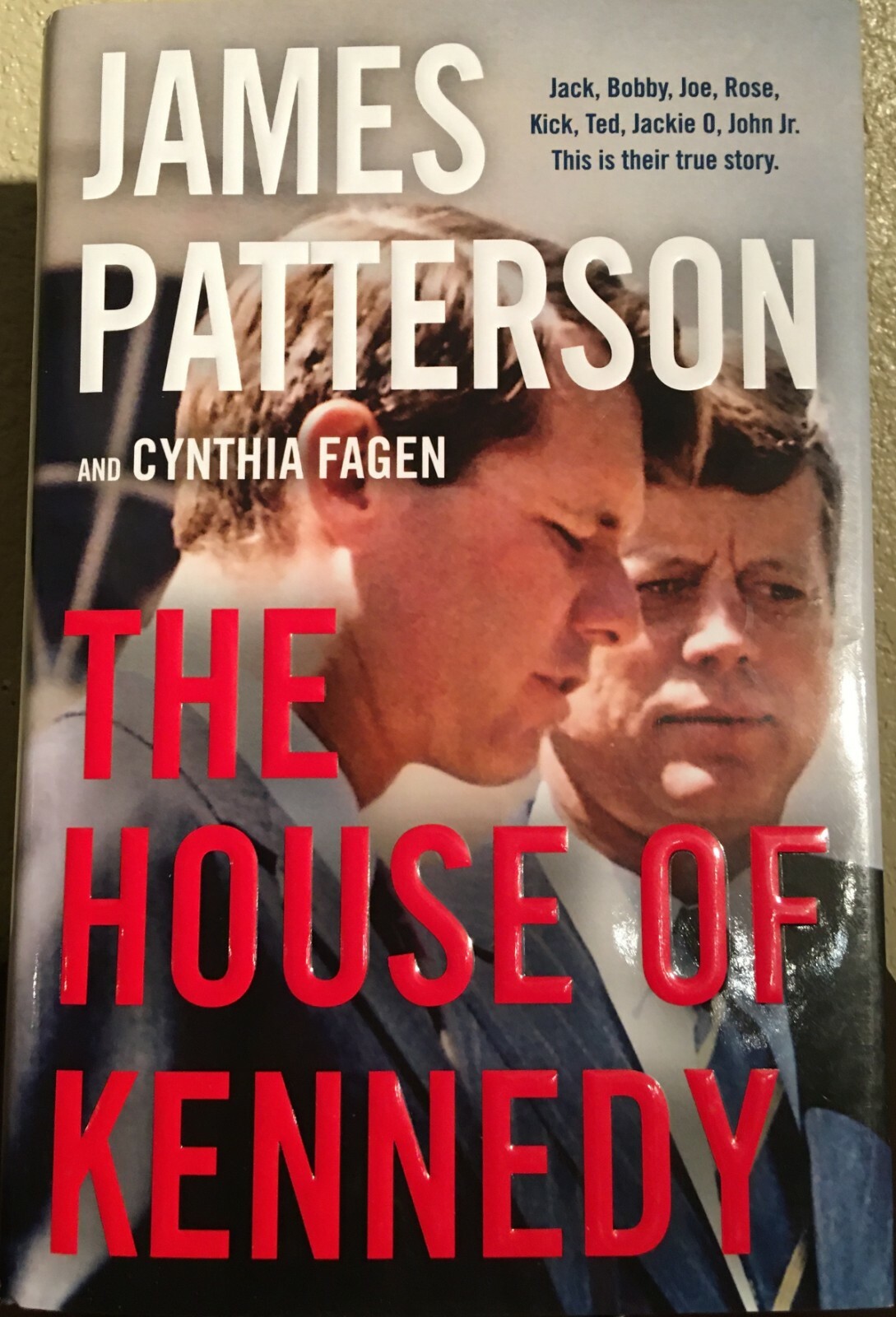 THE HOUSE OF KENNEDY James Patterson & Cynthia Fagen (2020, Hardcover) 1st/1st