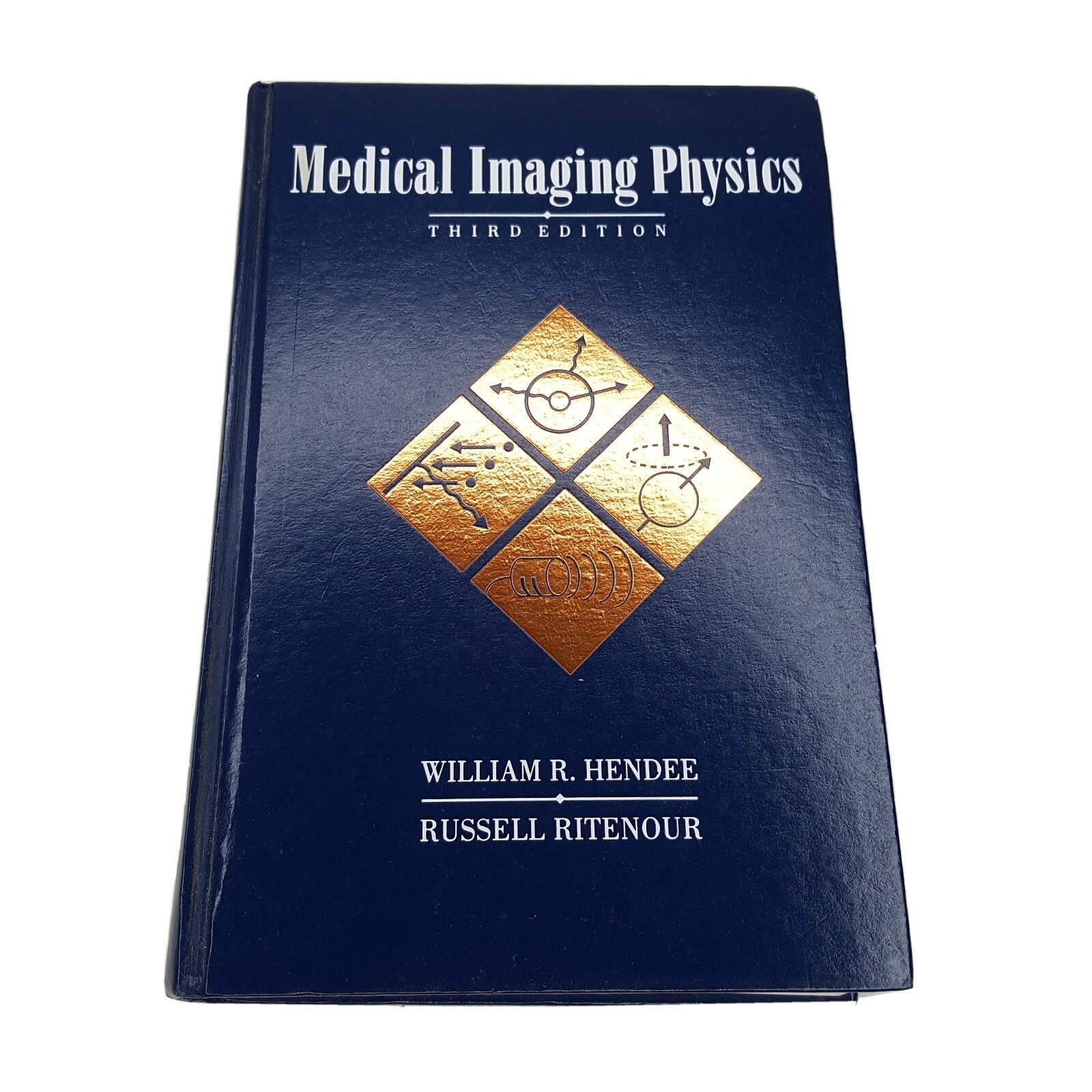 Medical Imaging Physics Third Edition by William R. Hendee Russell Ritenour