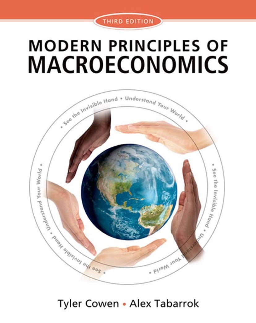 Modern Principles Macroeconomics by Tyler A Cowen