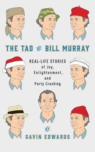 The Tao of Bill Murray: – Hardcover, by Edwards Gavin; Sikoryak – Very Good