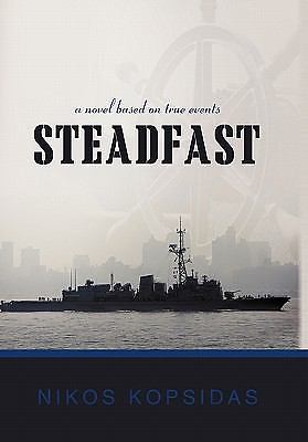 Steadfast by Nikos Kopsidas (2011, Hardcover)