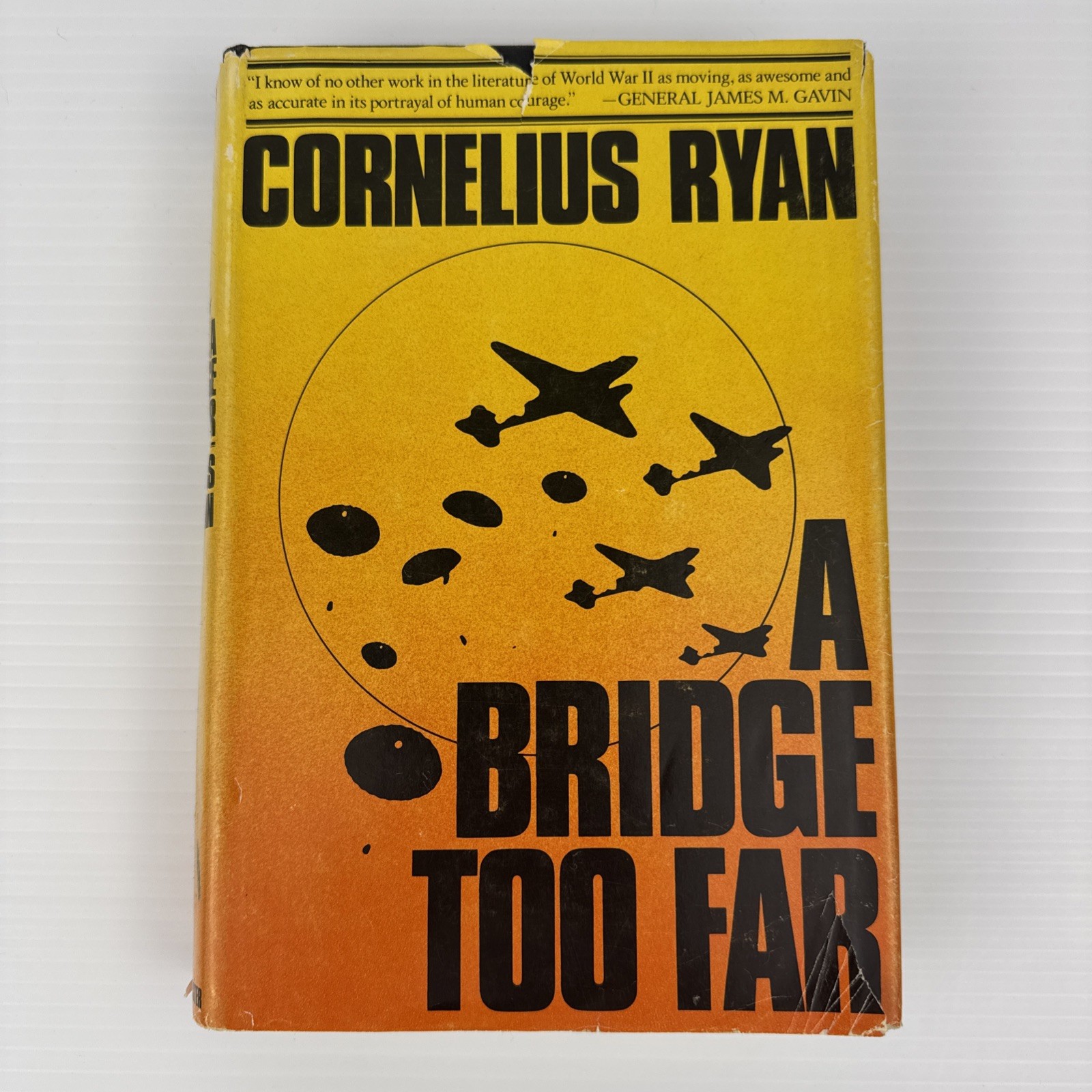 A Bridge Too Far by Cornelius Ryan 1974 Hardcover First Edition, First Printing