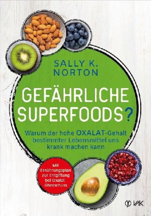 Gefährliche Superfoods? ~ Sally K. Norton ~ 9783867312721