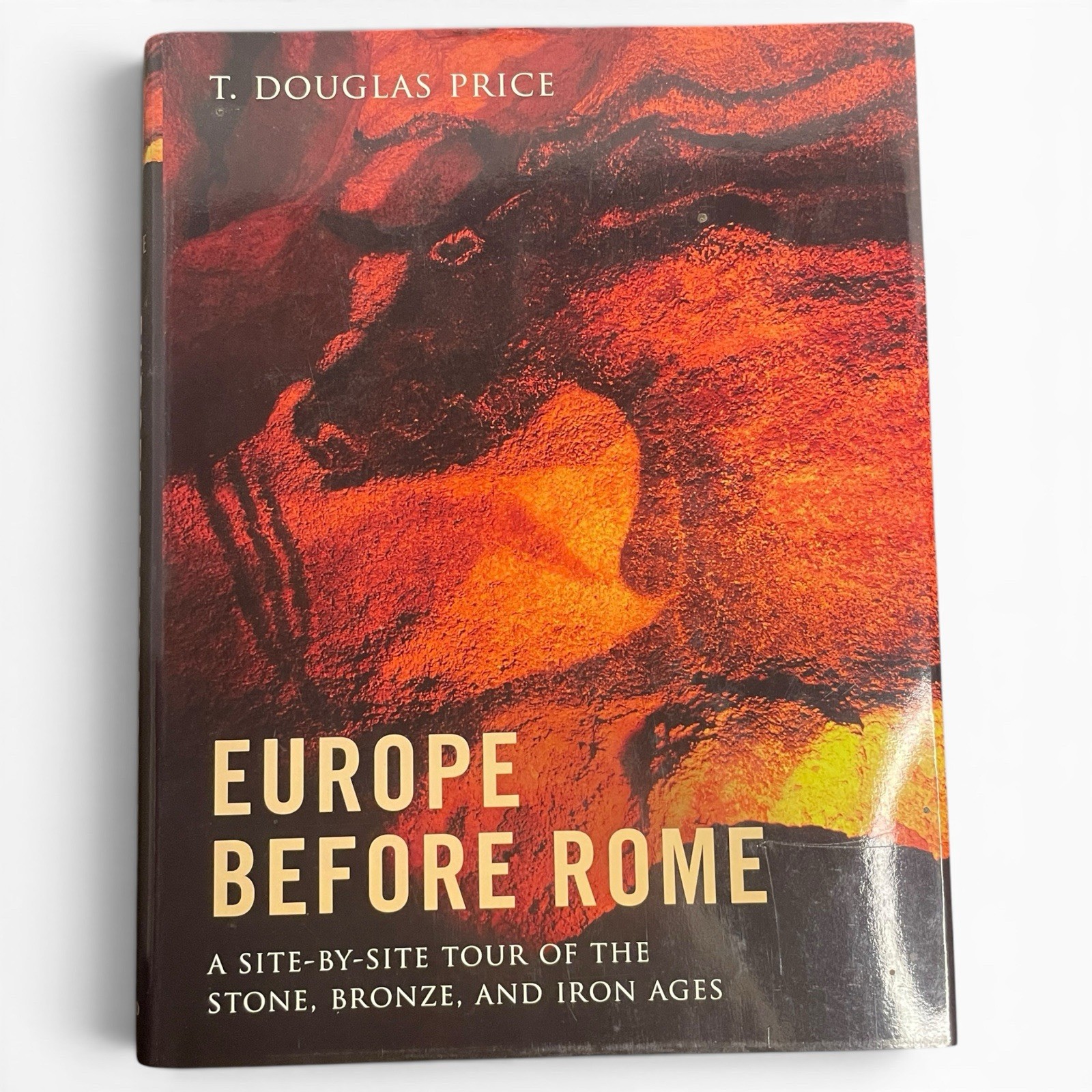 Europe Before Rome T Douglas Price 2013 Hardcover Oxford Archaeology Book