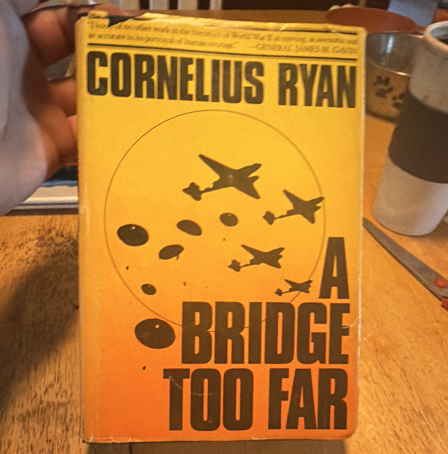 A Bridge Too Far by Cornelius Ryan WWII hardback book harrowing true