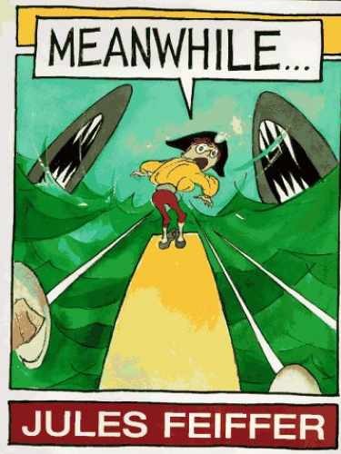 Meanwhile… – Hardcover, by Feiffer Jules – Acceptable