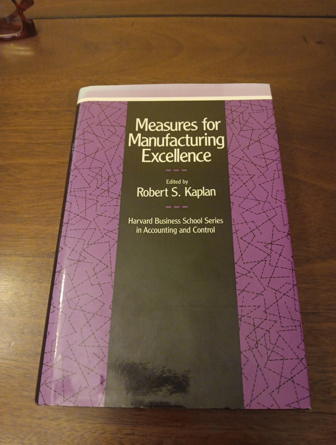Measures for Manufacturing Excellence by Robert S. Kaplan (1990, Hardcover)