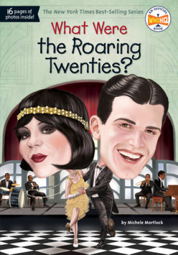 What Were the Roaring Twenties? (What Was?) – Paperback – VERY GOOD