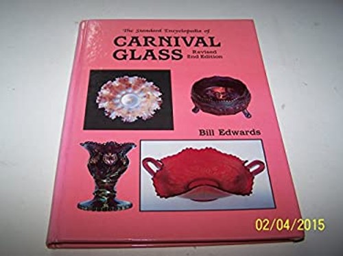 Standard Carnival Glass Encyclopedia Hardcover Bill Edwards