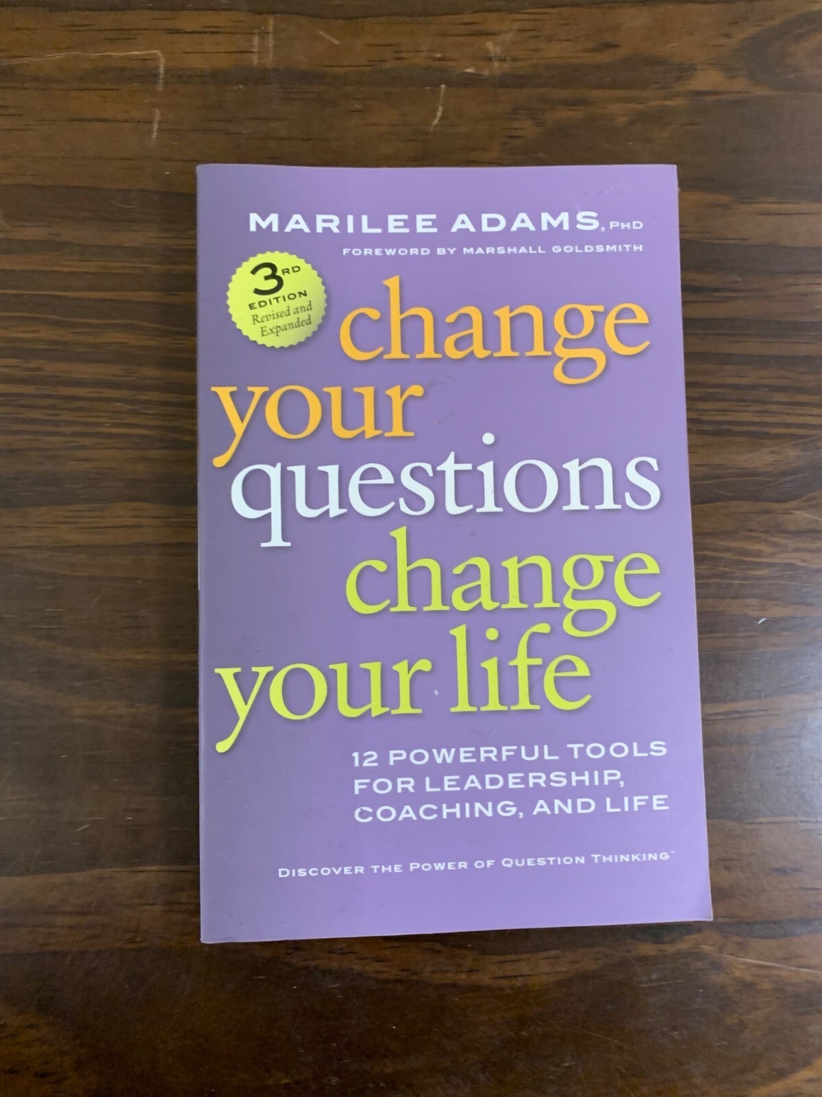 Change Your Questions, Change Your Life by Marilee G. Adams Paperback LS15