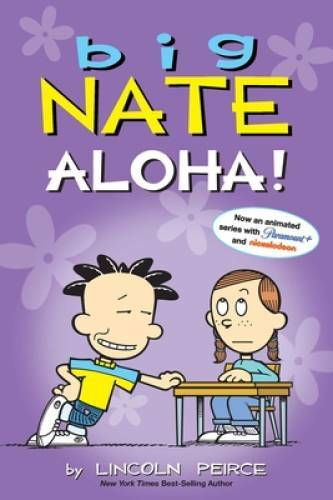 Big Nate: Aloha (Volume 25) – Paperback By Peirce, Lincoln – GOOD