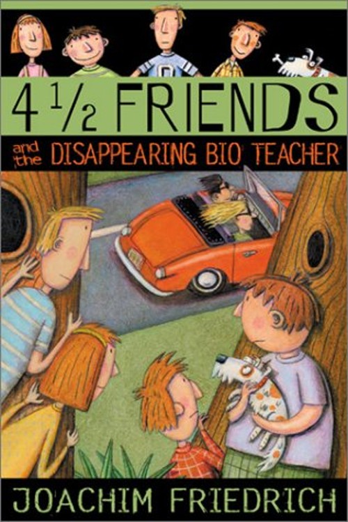4 1/2 Friends and the Disappearing Bio Teacher Hardcover Joachim