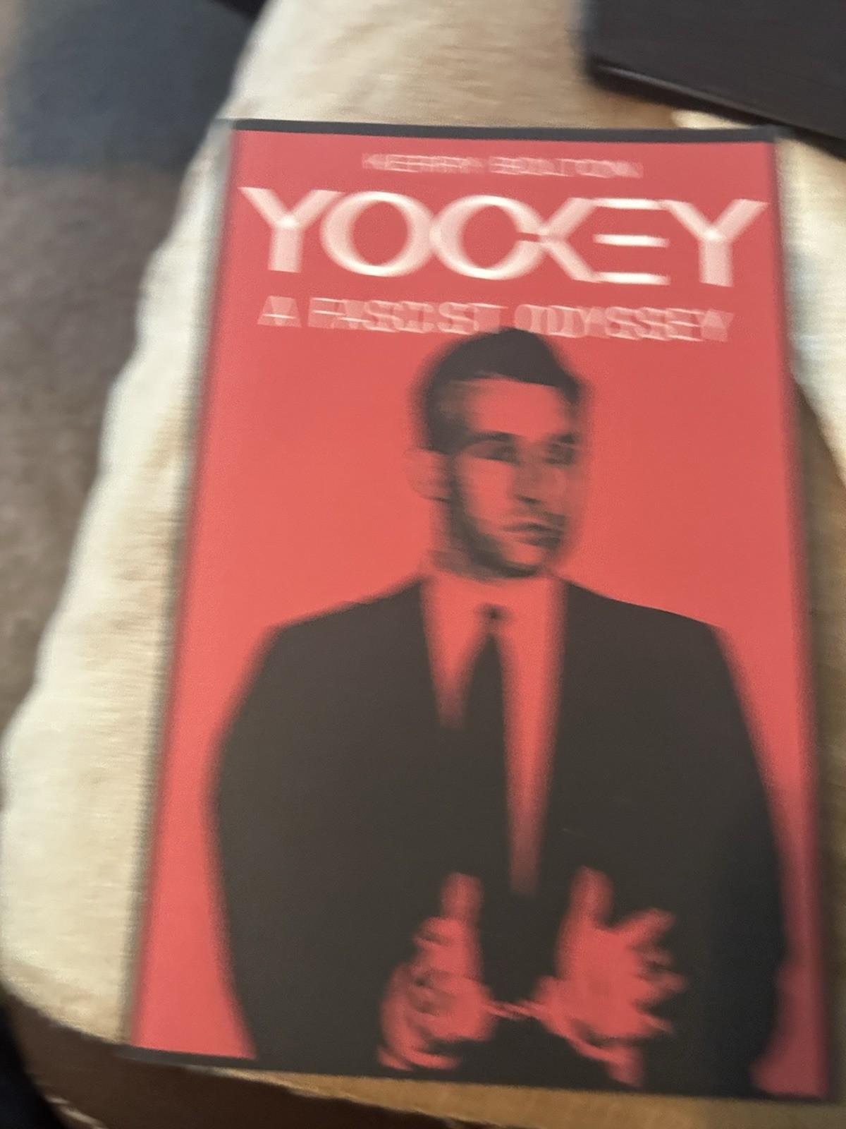 Yockey : A Fascist Odyssey by Kerry Bolton (2018, Trade Paperback)