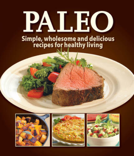 Paleo: Simple, wholesome and delicious recipes for healthy living. – GOOD