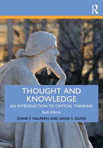 Thought and Knowledge: An Introduction to Critical Thinking by Diane F Halpern