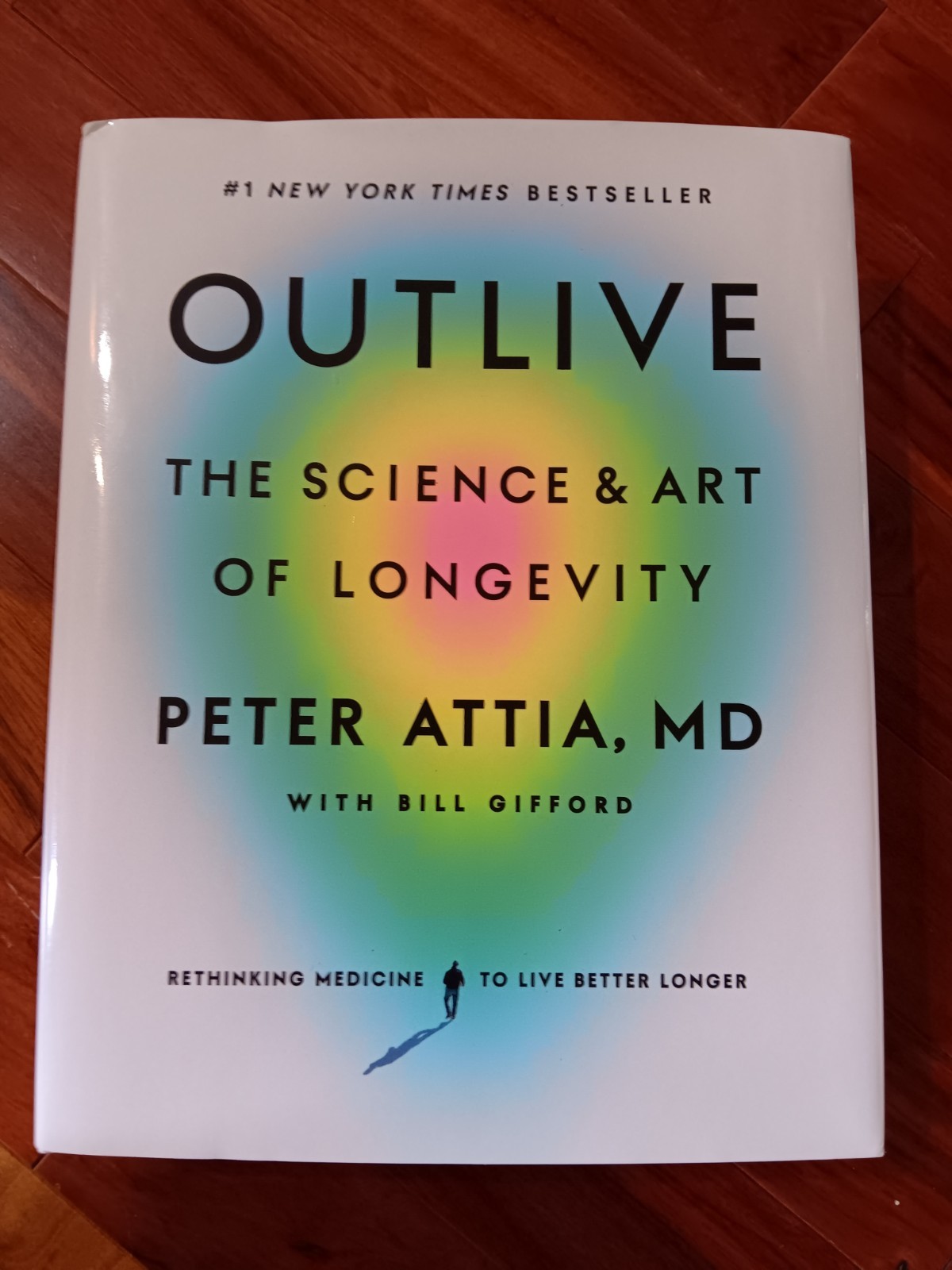 Outlive: The Science and Art of Longevity by Attia MD, Peter