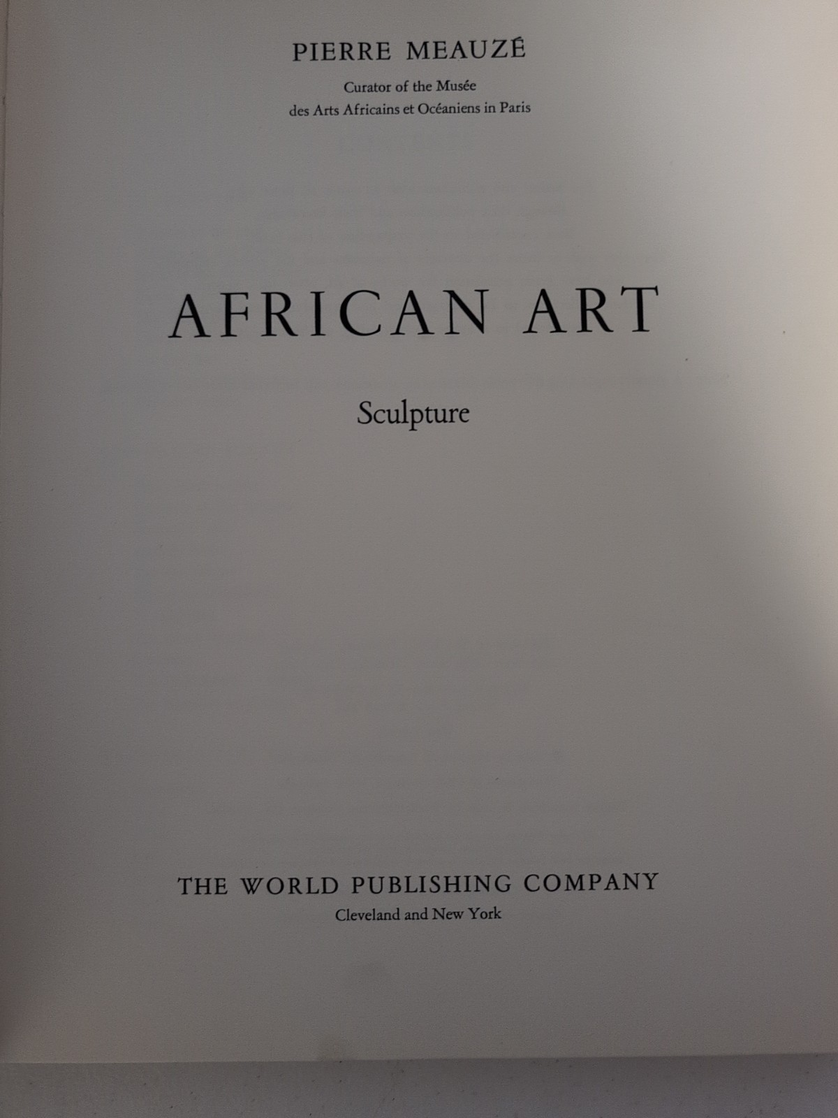 African Art Sculpture The World Publishing Company Curator Of Musee
