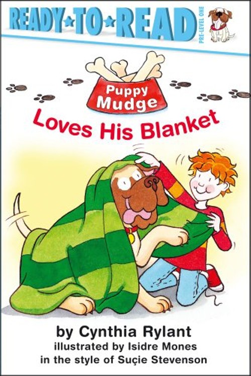 Puppy Mudge Loves His Blanket : Ready-To-Read Pre-Level 1 Cynthia