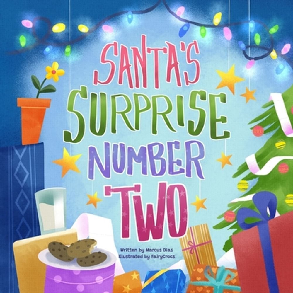 Santa’s Surprise Number Two by Fairy Crocs Paperback Book