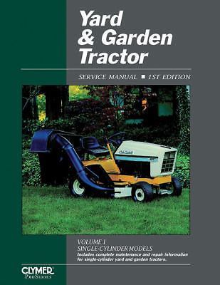 Yard and Garden Tractor: Service Manual (Yard and Garden Tractor Service Manual