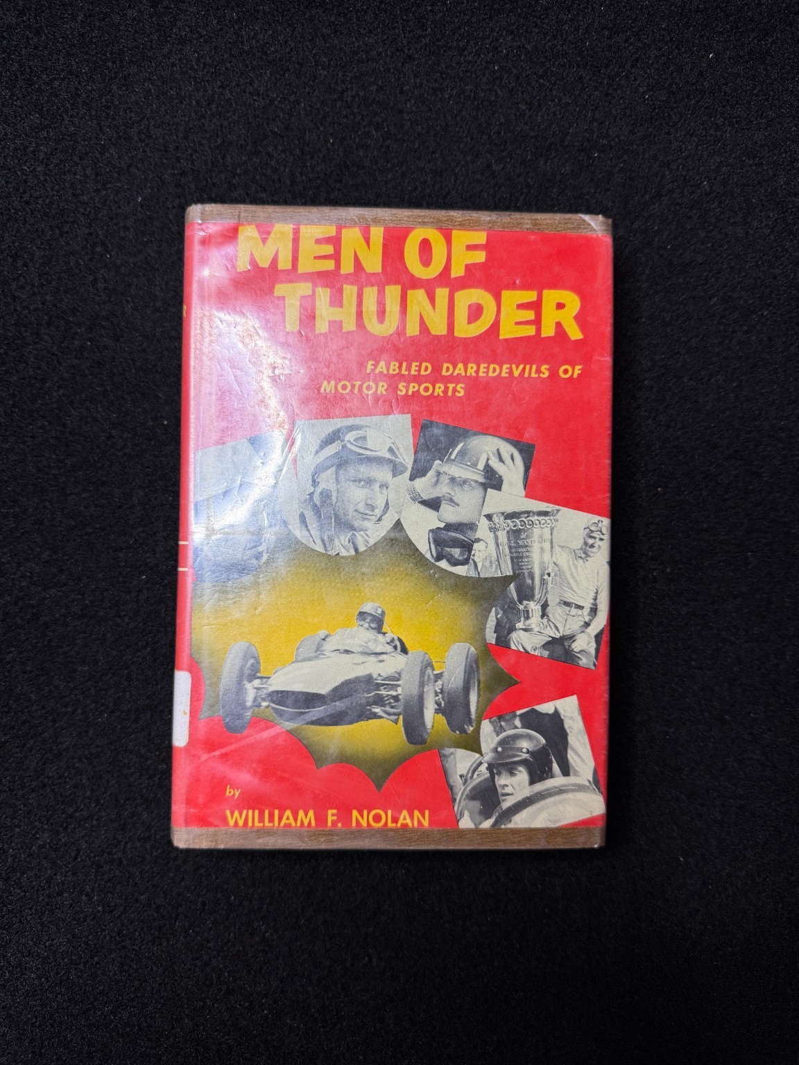 Men of Thunder William F Nolan 1964 Motor Racing Biography Daredevils Putnam DJ