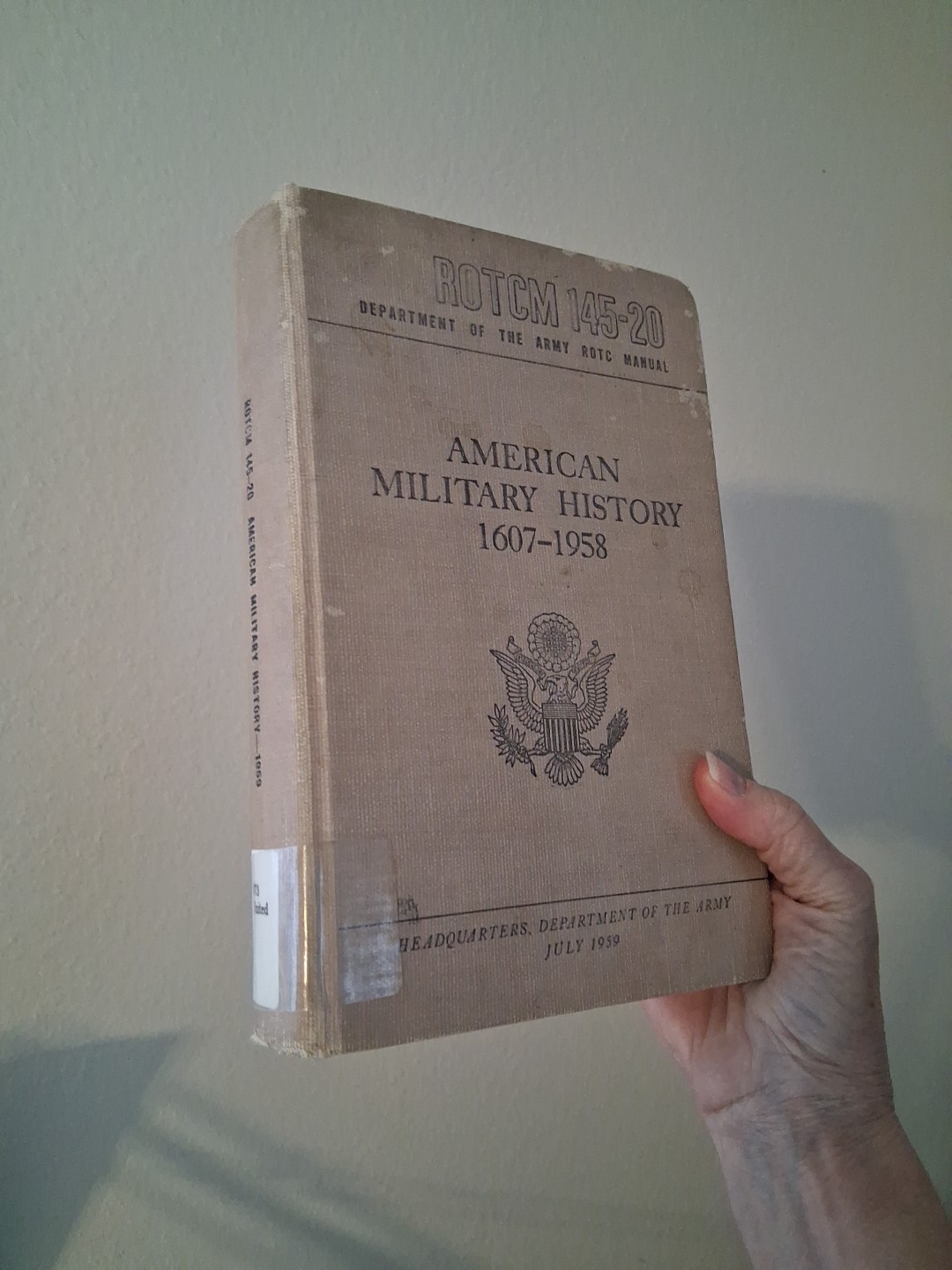 Vintage 1959 ROTC Manual American Military History 1607 – 1958 Hardcover