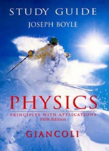 Study Guide for Giancoli’s Physics : Principles With Applications