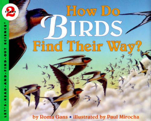 How Do Birds Find Their Way? (Let’s-Read-and-Find-Out Science 2) – GOOD