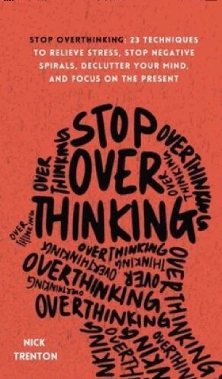 Stop Overthinking: 23 Techniques to Relieve Stress, Stop Negative Sp – New