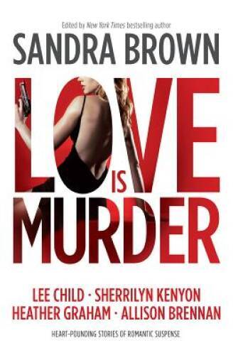Love Is Murder – Hardcover By Sandra Brown – GOOD