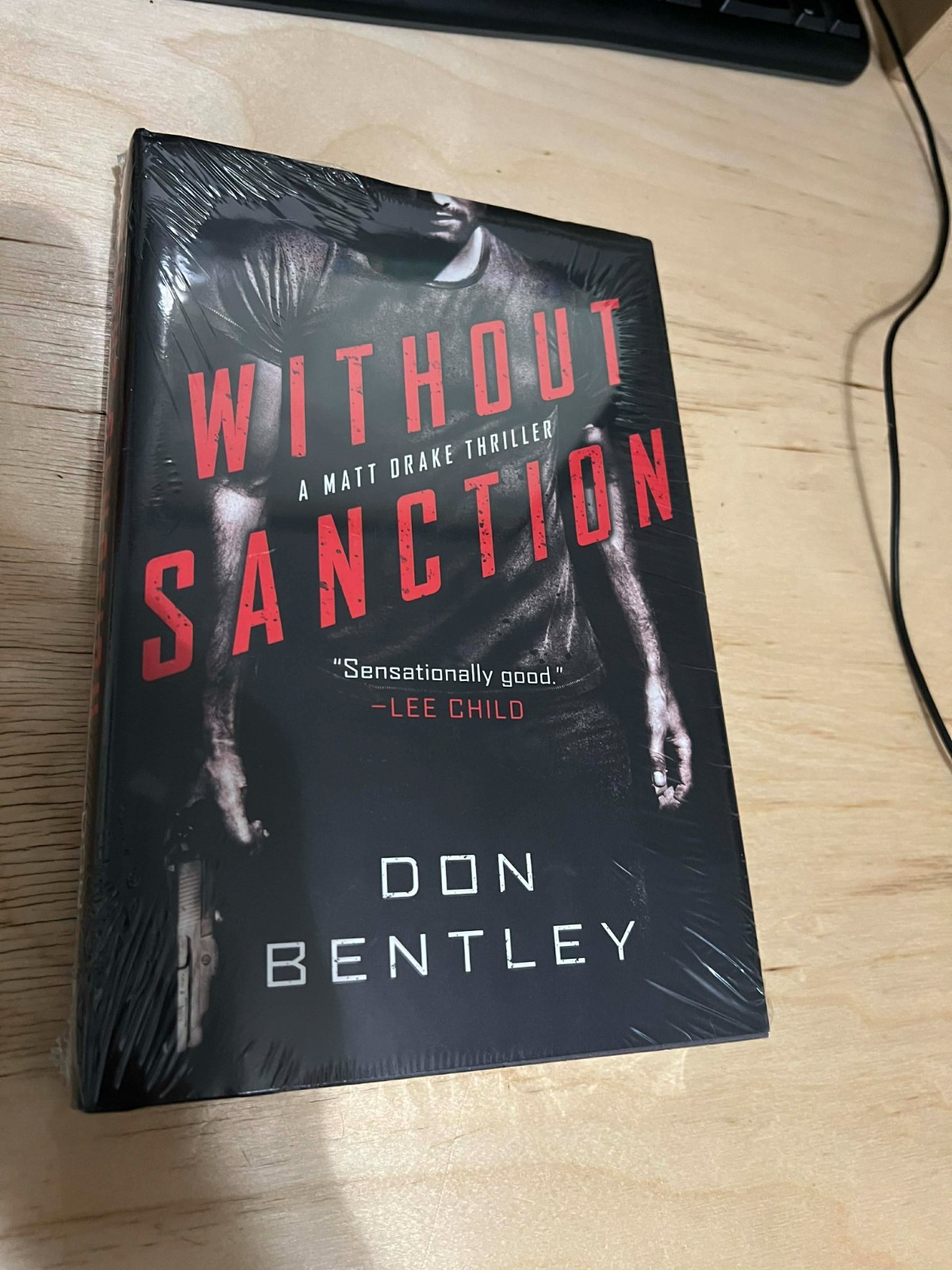 Without Sanction (A Matt Drake Thriller), Bentley, Don Hardcover