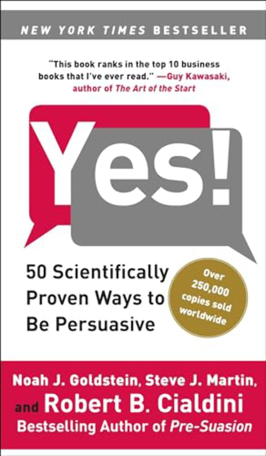 Yes!: 50 Scientifically Proven Ways to Be Persuasive – Paperback