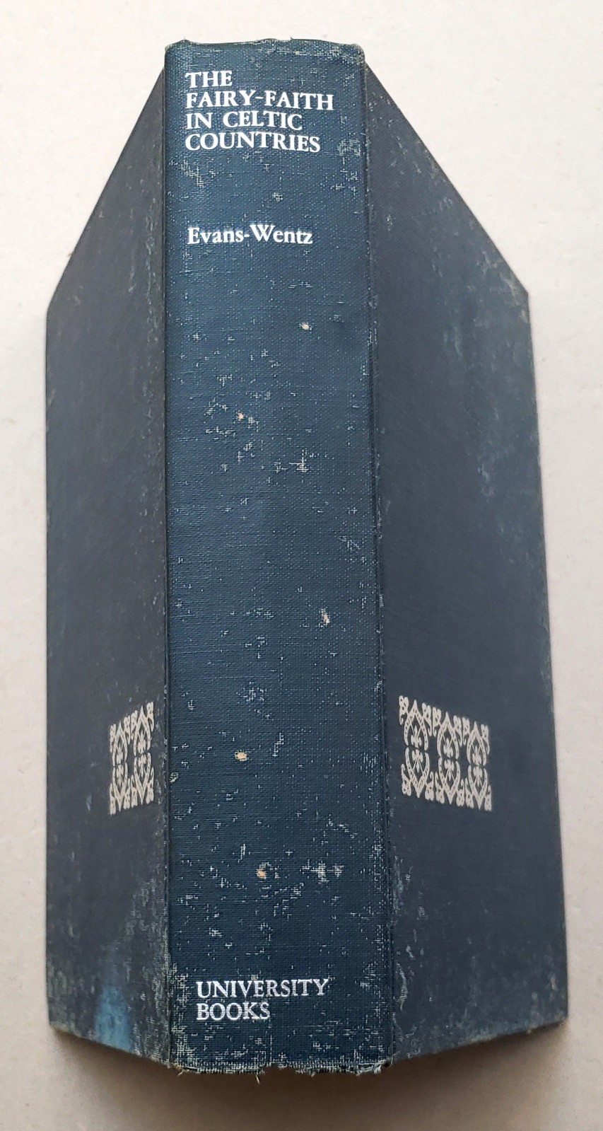 The Fairy-Faith in Celtic Countries by W. Y. Evans-Wentz 1966