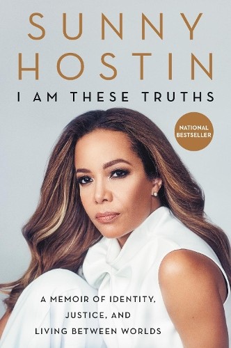 Sunny Hostin Charisse Jones I Am These Truths (Paperback)