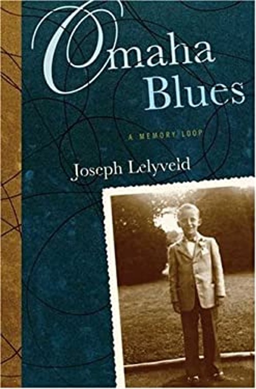 Omaha Blues : A Memory Loop Hardcover Joseph Lelyveld