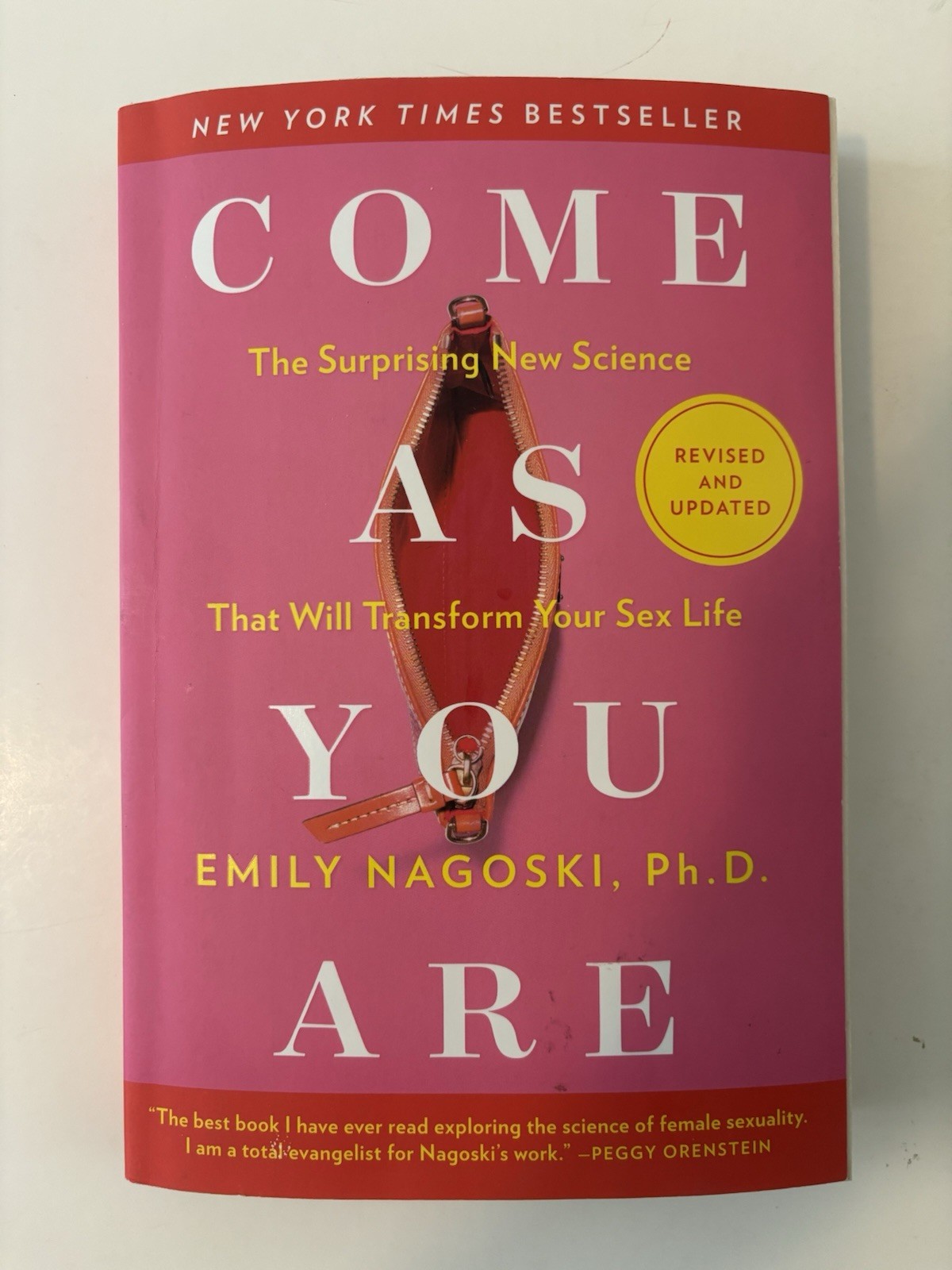 Come As You Are: Revised & Updated. By Emily Nagoski.