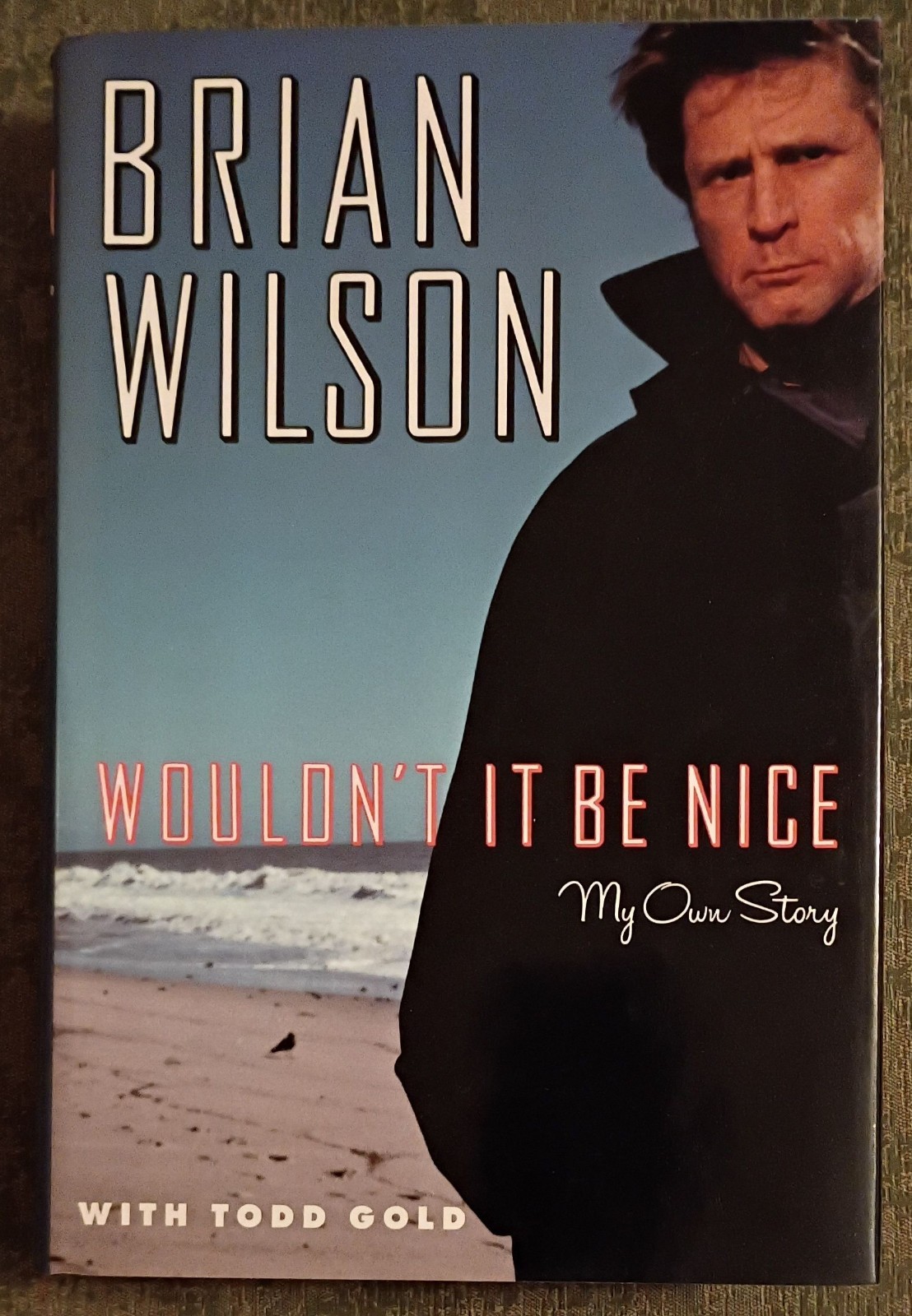 Wouldn’t It Be Nice : My Own Story by Brian Wilson + Todd Gold – hardcover book