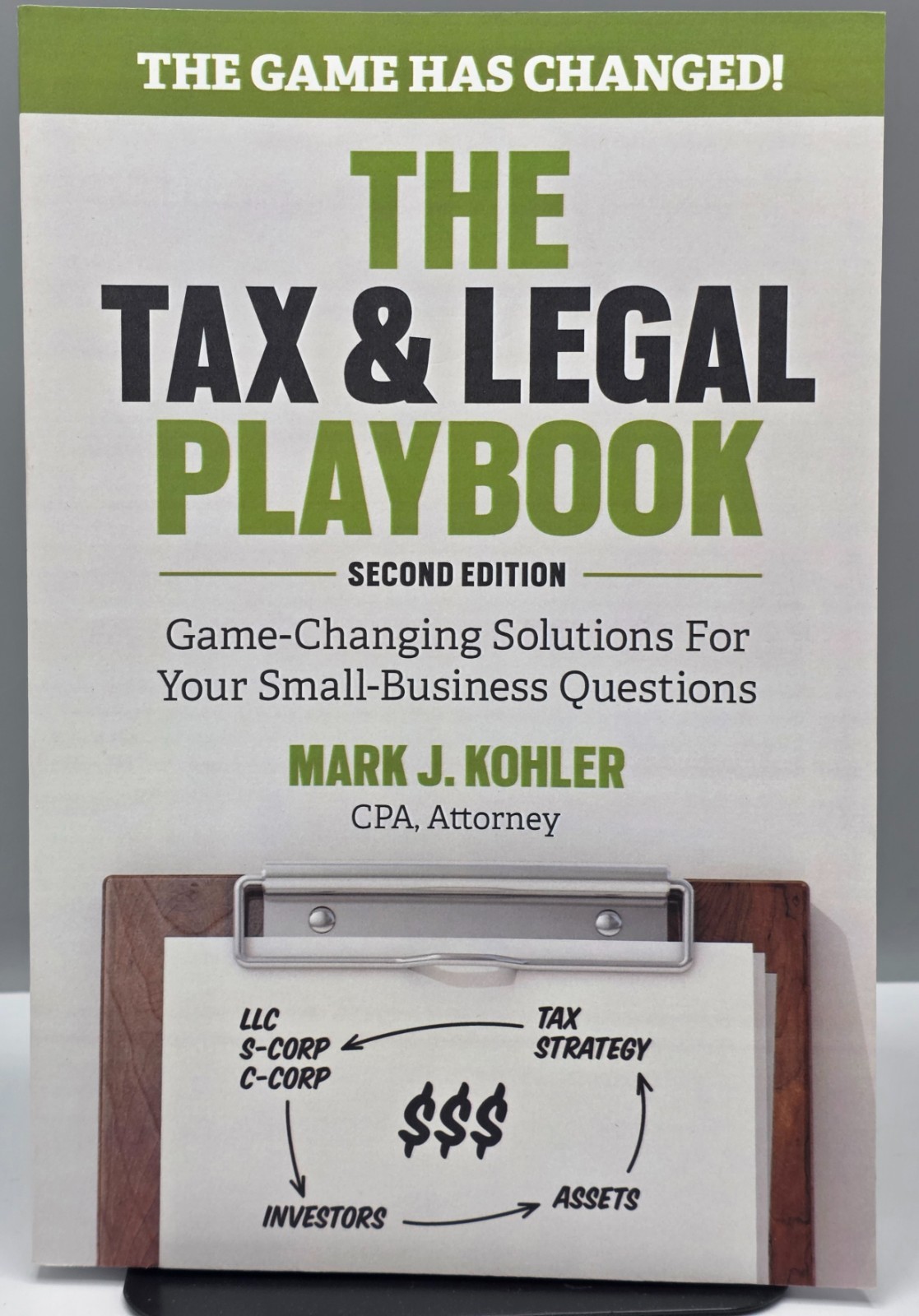 The Tax and Legal Playbook: Game-Changing Solutions to Your Small Business Quest
