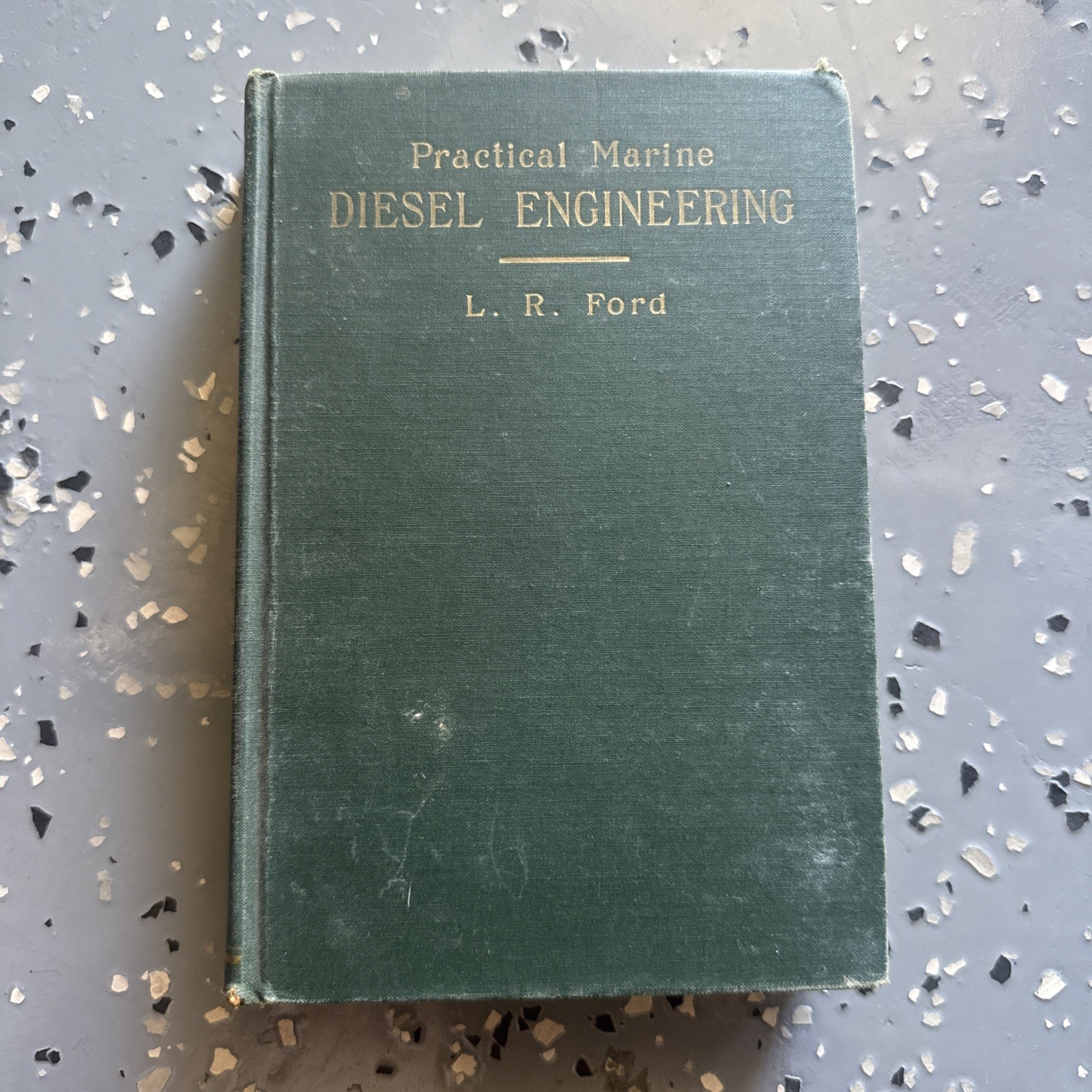 Practical Marine Diesel Engineering Hardcover Illustrated Book Louis R Ford 1943