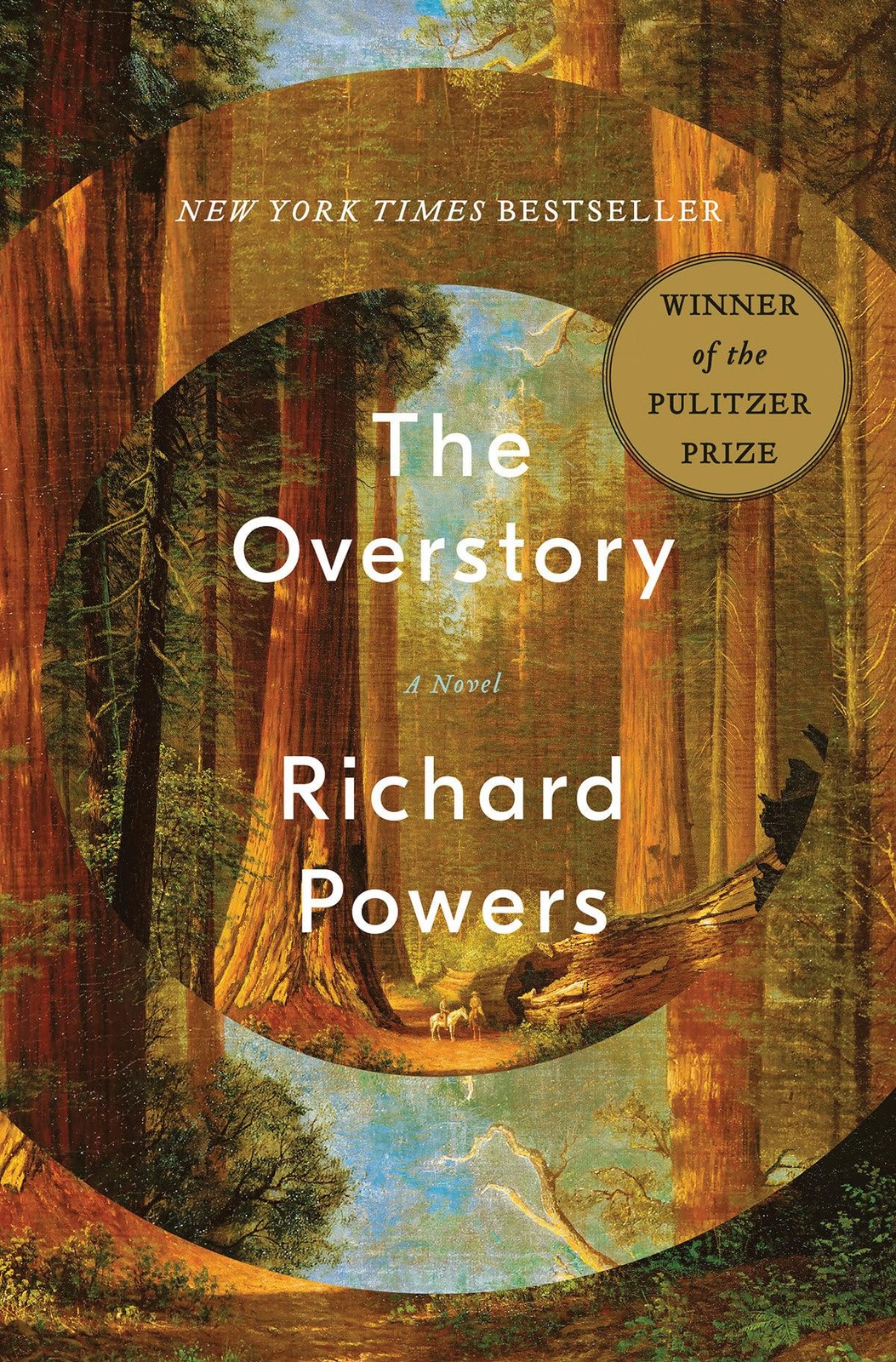 The Overstory: A Novel – hardcover Powers, Richard