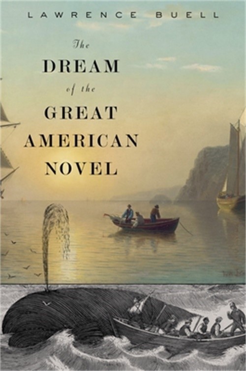 The Dream of the Great American Novel (Paperback or Softback)