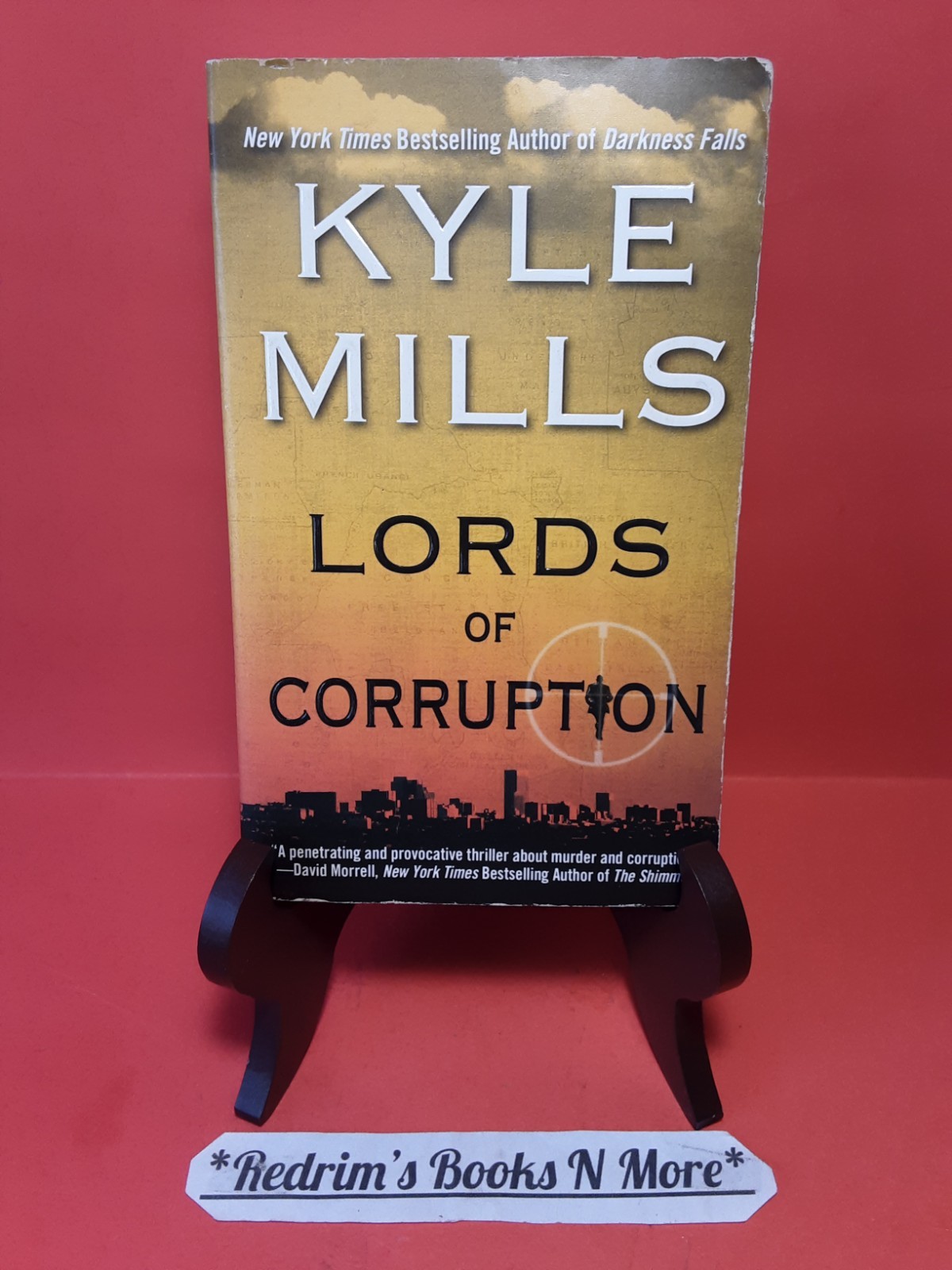 Lords Of Corruption Kyle Mills 2009 Thriller Paperback VERY GOOD