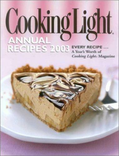 Cooking Light Annual Recipes 2003, Hardcover. Great Condition. Oxmoor House.