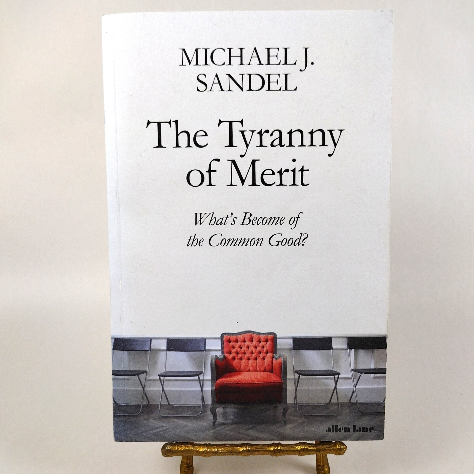 The Tyranny of Merit by Michael Sandel 2020 UK Paperback, 1st edition/1st print