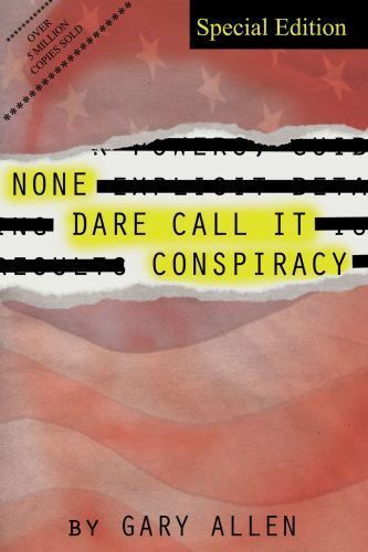 None Dare Call It Conspiracy, Gary Allen,Larry Abraham Book